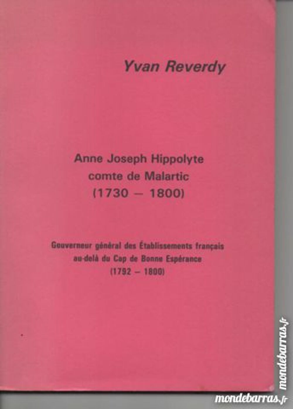 Yvan REVERDY&amp;#8206; &amp;#8206;Anne-Joseph-Hippolyte, comte de Malartic (1730-1800) Livres et BD