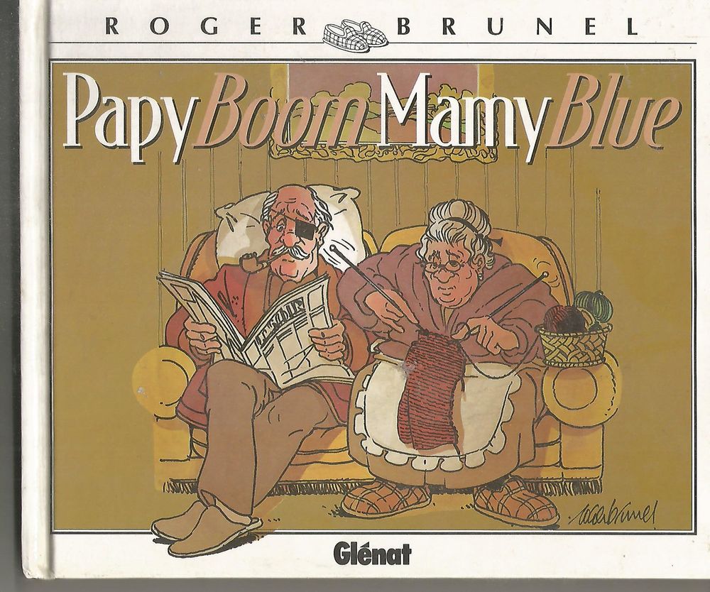 BD Roger BRUNEL : papy boom mamy blue Livres et BD