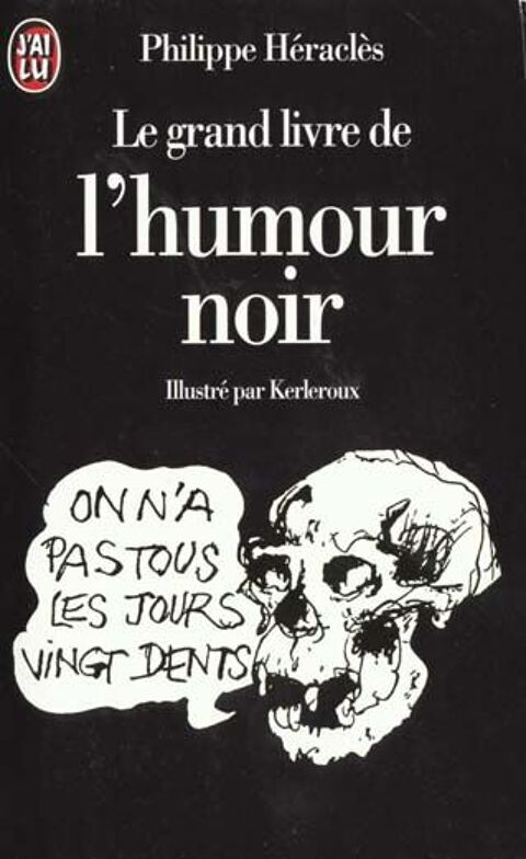 Grand livre de l'humour noir (le) - - humour 1 Combs-la-Ville (77)