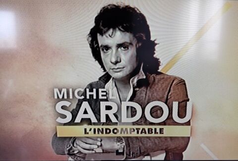 DVD Michel SARDOU  L'INDOMPTABLE  6 Saint-Etienne (42)