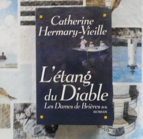 L'ETANG DU DIABLE T2 LES DAMES DE BRIERES C. HERMARY-VIEILLE 3 Bubry (56)