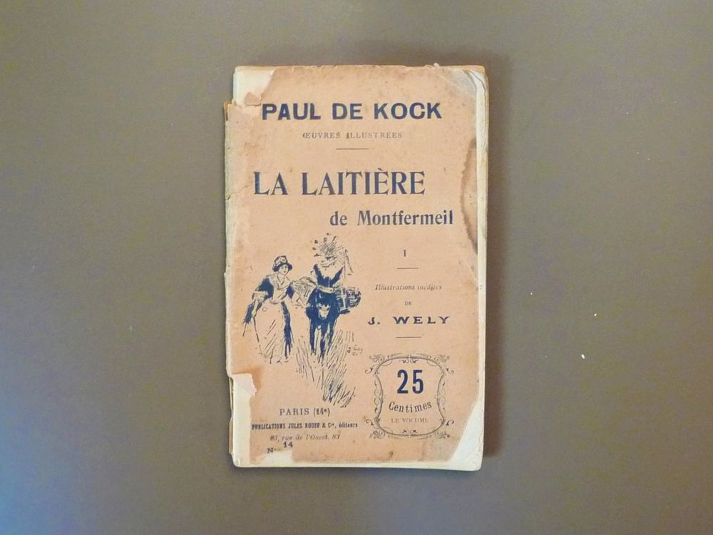 La Laiti&egrave;re de Montfermeil- Paul de Kock-Tome I-n&deg;14- J Wely Livres et BD