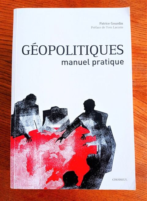 Géopolitiques, manuel pratique de Patrice Gourdin 22 Nice (06)