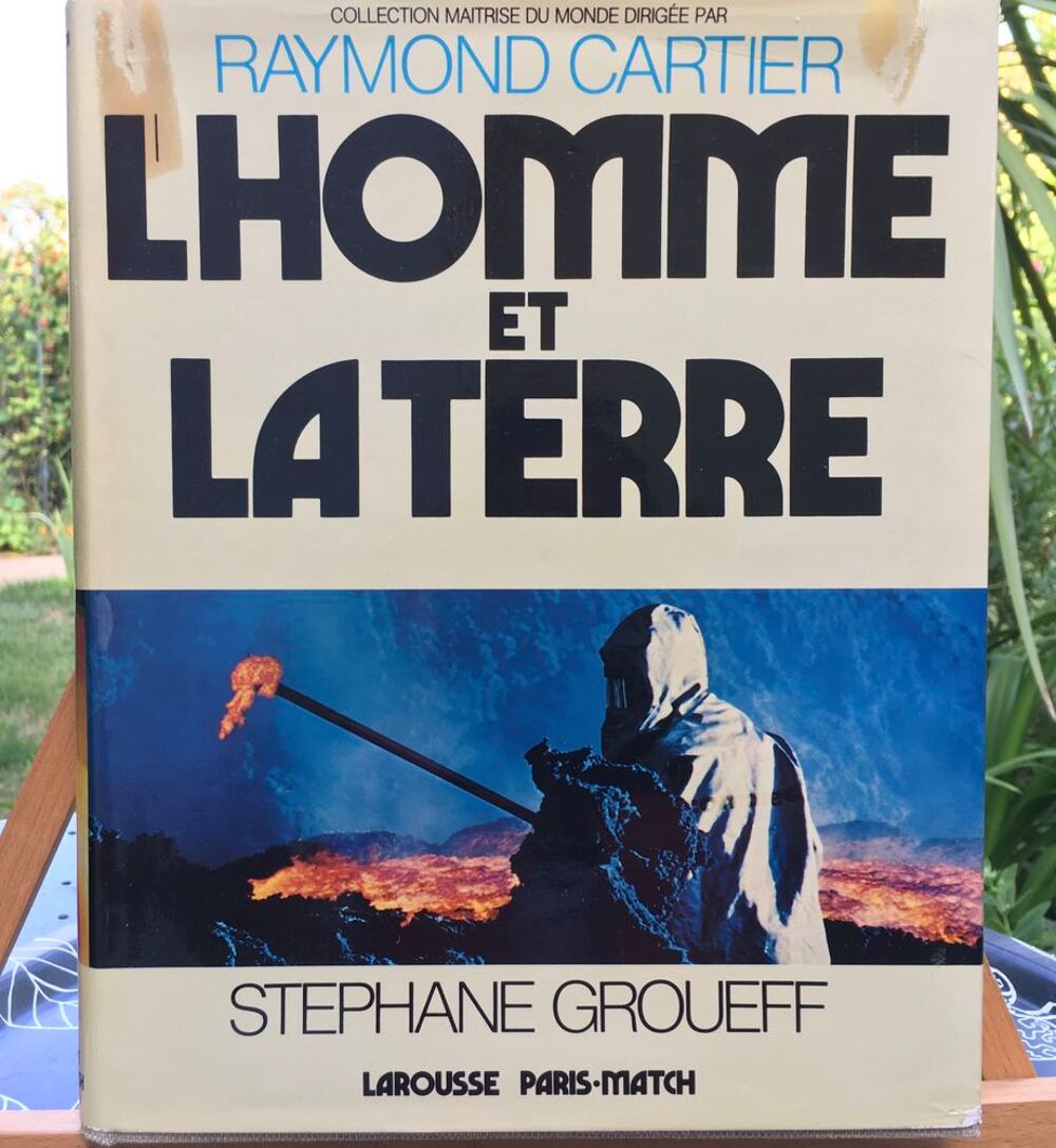 L'Homme et la Terre de S.GROUEFF (Larousse);Beau livre reli&eacute; Livres et BD