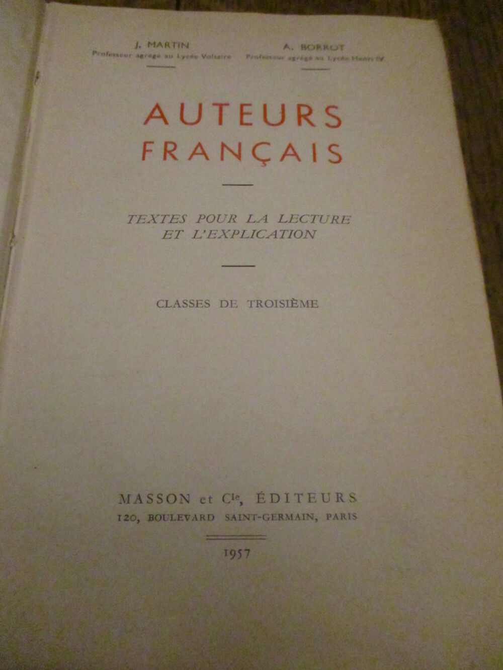 Auteurs Fran&ccedil;ais de J.MARTIN et A.BORROT 1957 bon &eacute;tat 