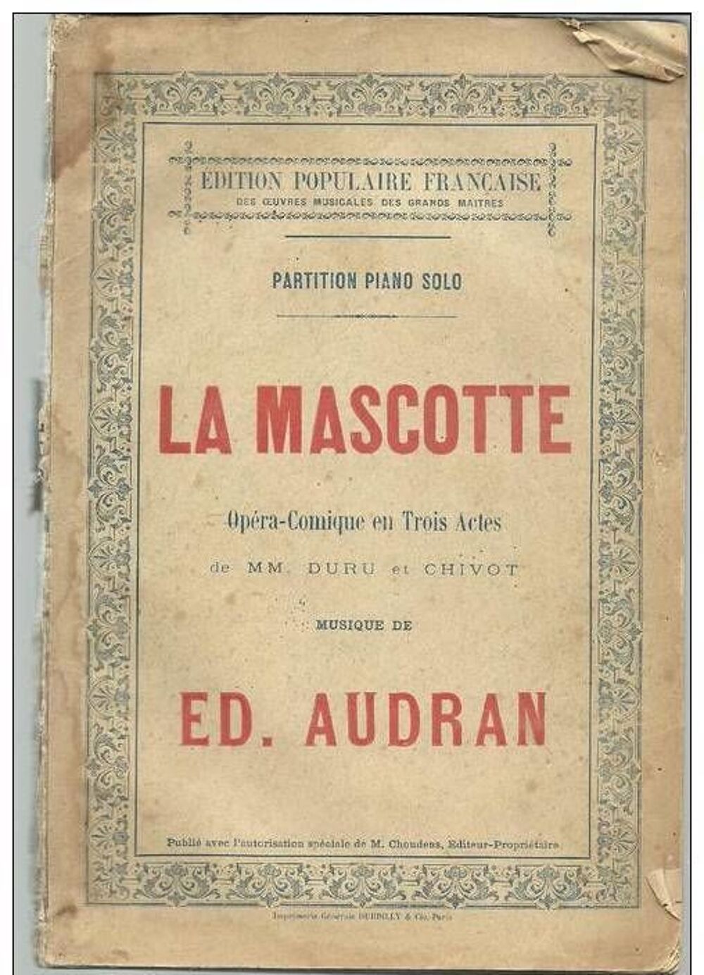 Partition piano solo LA MASCOTTE, op&eacute;ra comique en trois actes de DURU - 1894 Livres et BD