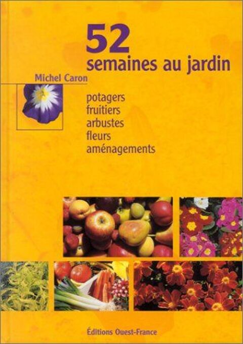 52 SEMAINES AU JARDIN 5 Saint-Denis-en-Val (45)