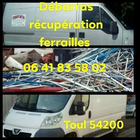 Récupération ferraille ( service gratuit  ) 0 54200 Toul