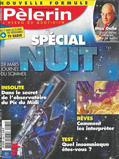 LE PELERIN Magazine n°6485 2007  Max GALLO  2 Castelnau-sur-Gupie (47)