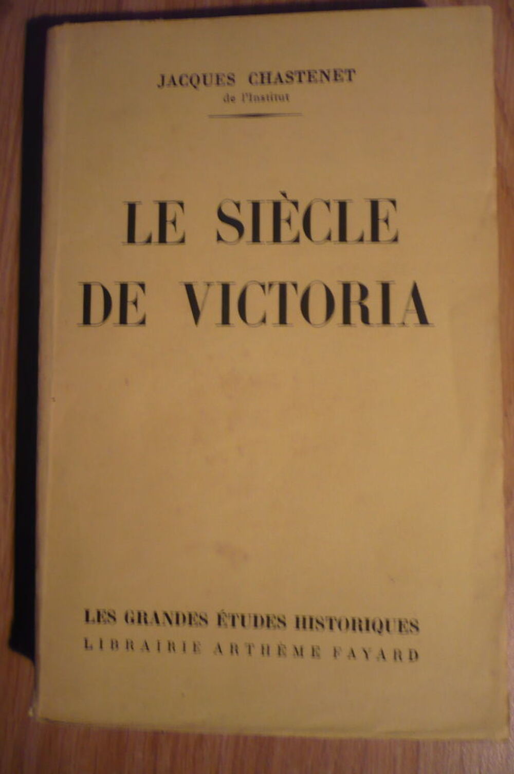 LE SI&Egrave;CLE DE VICTORIA de Jacques CHASTENT (1947) Livres et BD