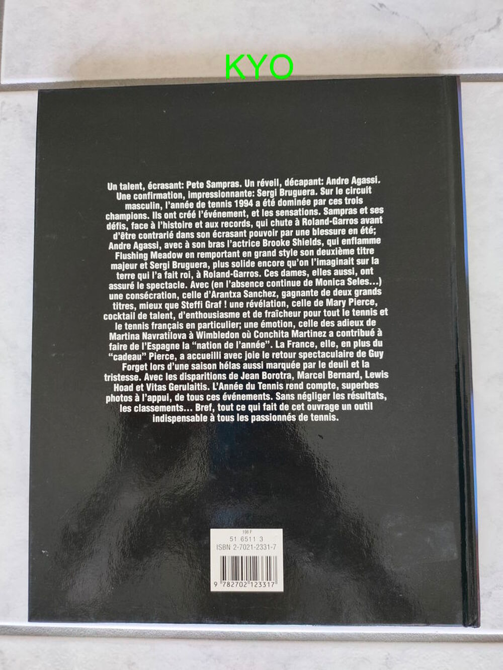 L'ann&eacute;e du tennis 1994, Jean Couvercelle et Guy Barbier Livres et BD