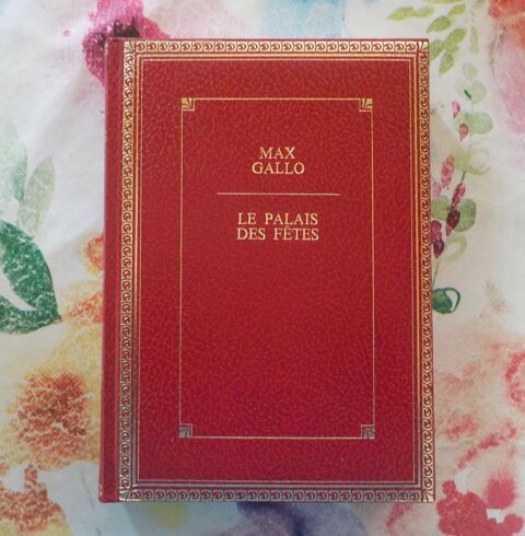 LE PALAIS DES FETES de Max GALLO Ed. G.P. Paris 5 Bubry (56)