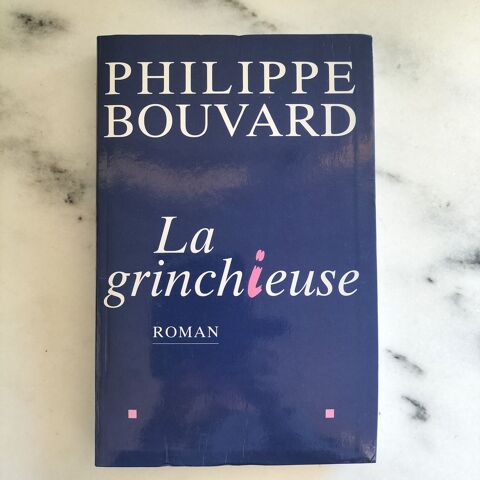 Livre  La grinchieuse  de Philippe Bouvard 4 Tassin-la-Demi-Lune (69)