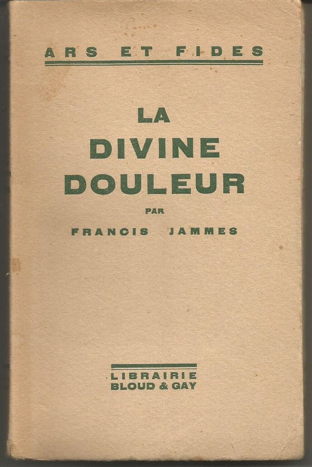 Francis JAMMES La divine douleur Livres et BD