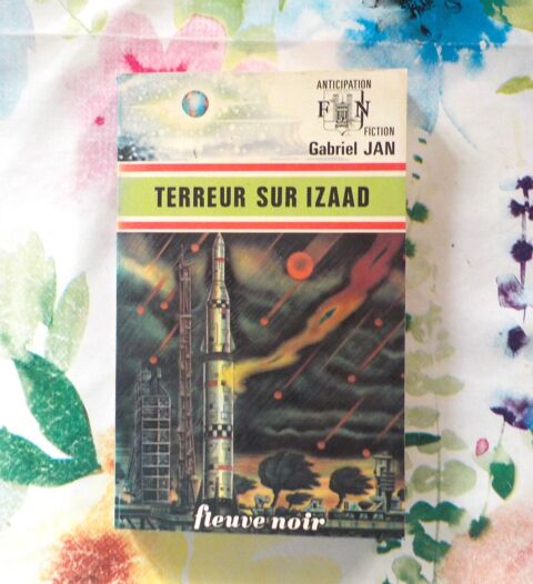 TERREUR SUR IZAAD de Gabriel JAN Ed. Fleuve Noir 2 Bubry (56)