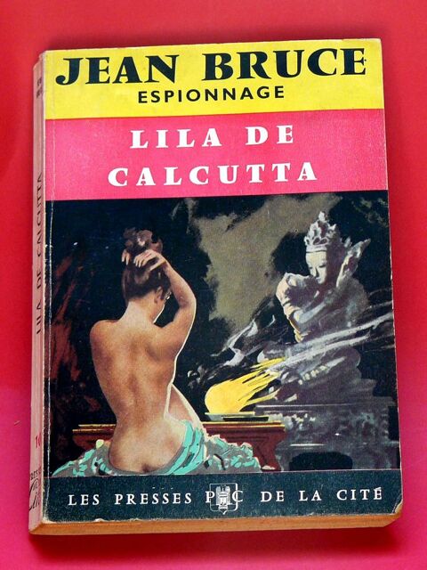 Lila de Calcutta - Jean BRUCE - Espionnage - 1962 5 Argenteuil (95)