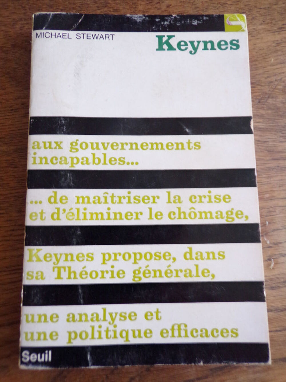 Keynes Michael Stewart &eacute;ditions du Seuil 1969 143 pages Livres et BD
