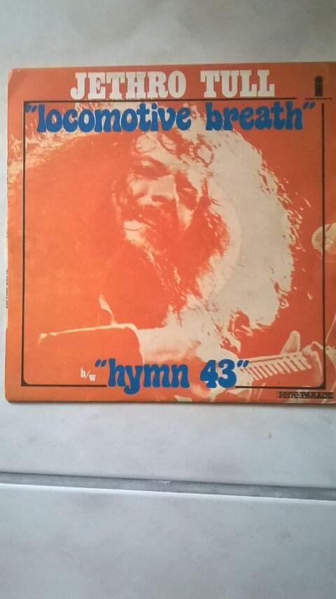 Disque vinyl 45T Jethro Tull Locomotive Breath 6 Grisolles (82)