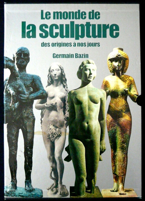 LA SCULPTURE de Germain Bazin (Editions Alcor), fort volume 40 Gravelines (59)