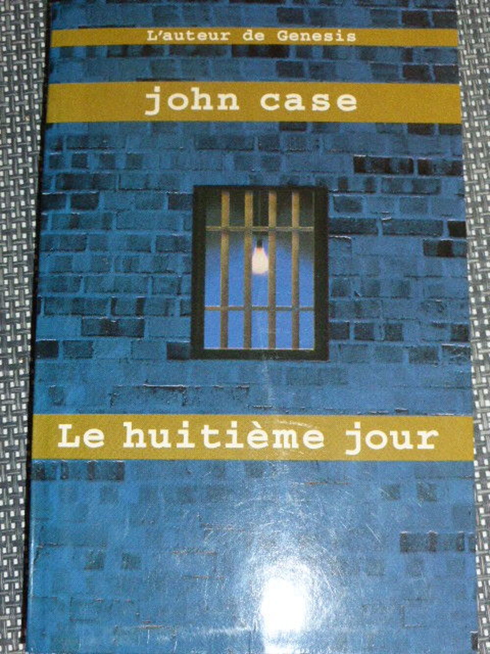 Le huiti&egrave;me jour John Case Livres et BD