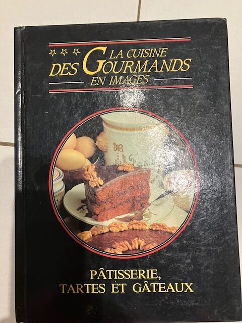 Livre de ptisserie  La cuisine des gourmands en images  :  4 Rochechouart (87)