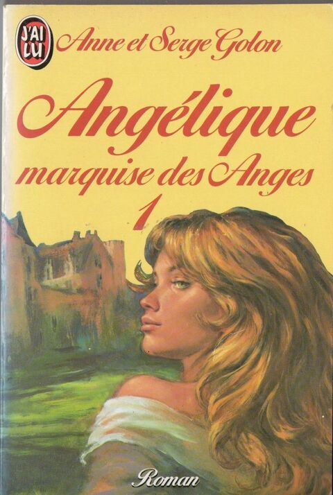 Angélique marquise des anges T1 - Anne & Serge Golon 2 Cabestany (66)