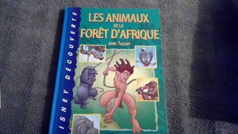 LIVRE LES ANIMAUX DE LA FORET D'AFRIQUE AVEC TARZAN 3 Triel-sur-Seine (78)