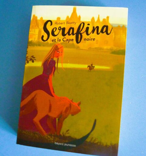 Serafina et la cape noire TBE livre histoire enfant bayard j 8 Brienne-le-Château (10)