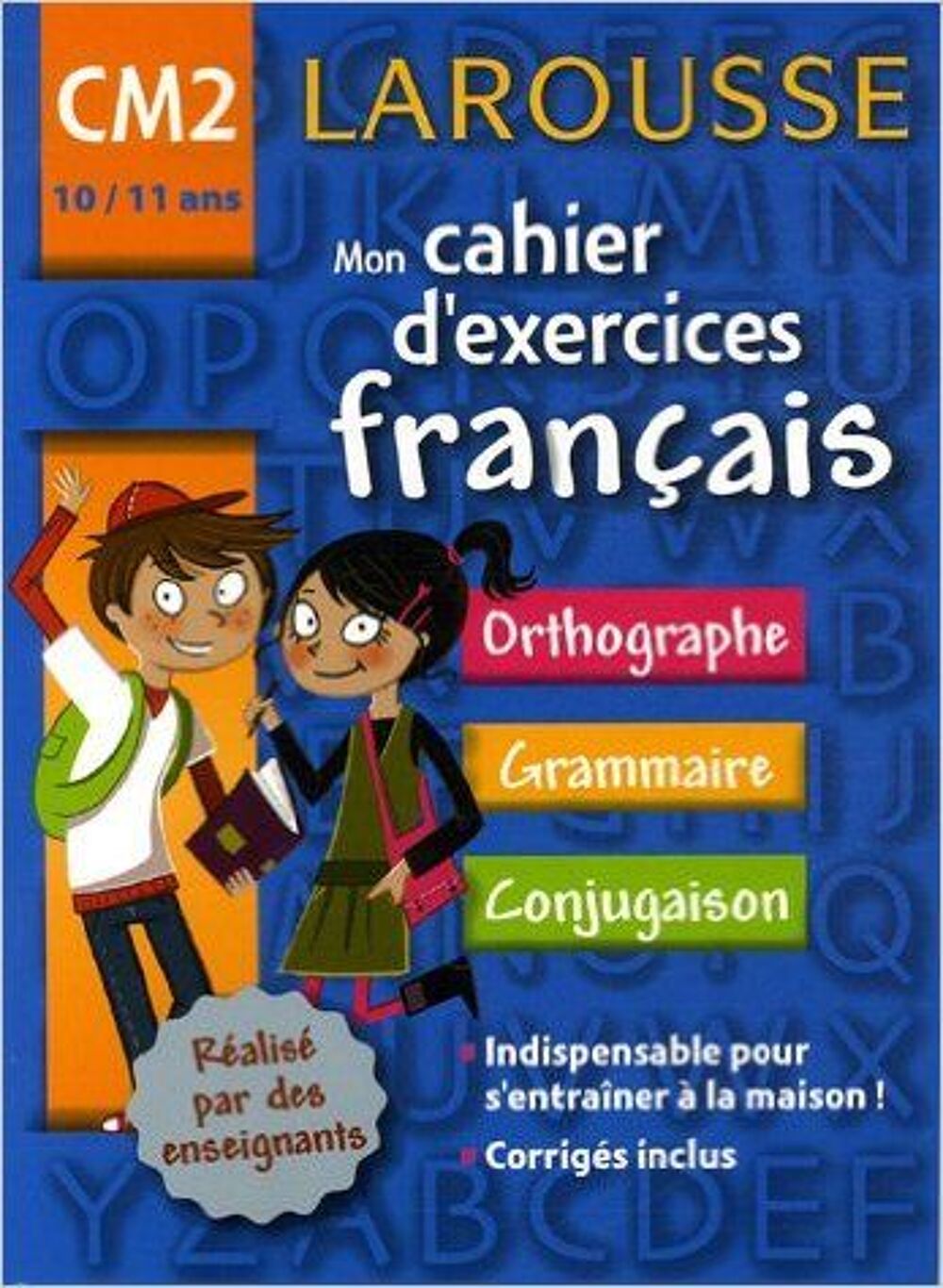 Cahier d'exercices FRANCAIS - CM2 - LAROUSSE Livres et BD