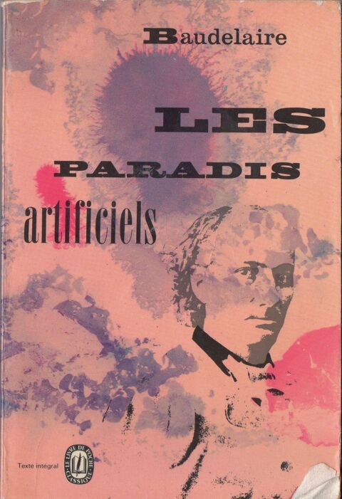 Les Paradis artificiels - Charles Baudelaire 2 Cabestany (66)