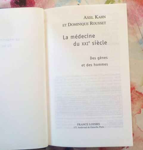 LA MEDECINE DU XXIe SIECLE par A. KAHN et D. ROUSSET 2 Bubry (56)