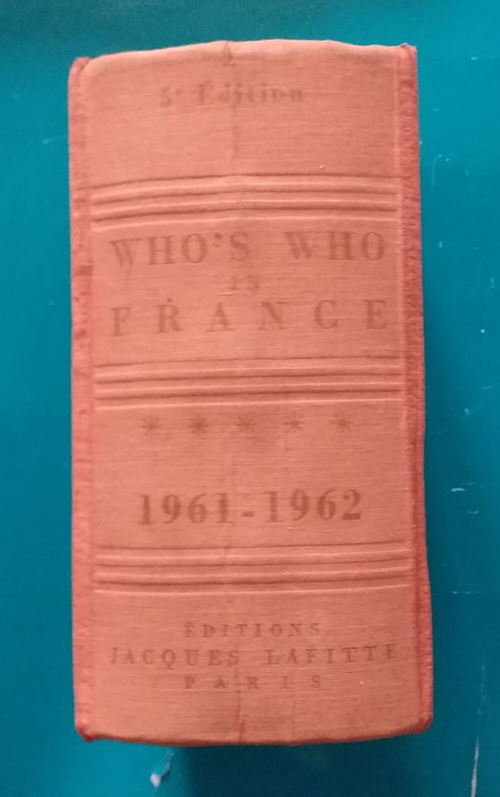 Dictionnaire biographique Who's who in France (5e &eacute;dition) 1961-1962 - Livres et BD