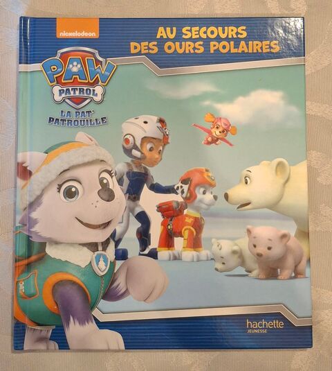Livre la pat patrouille au secours des ours polaires 2 Villiers (86)