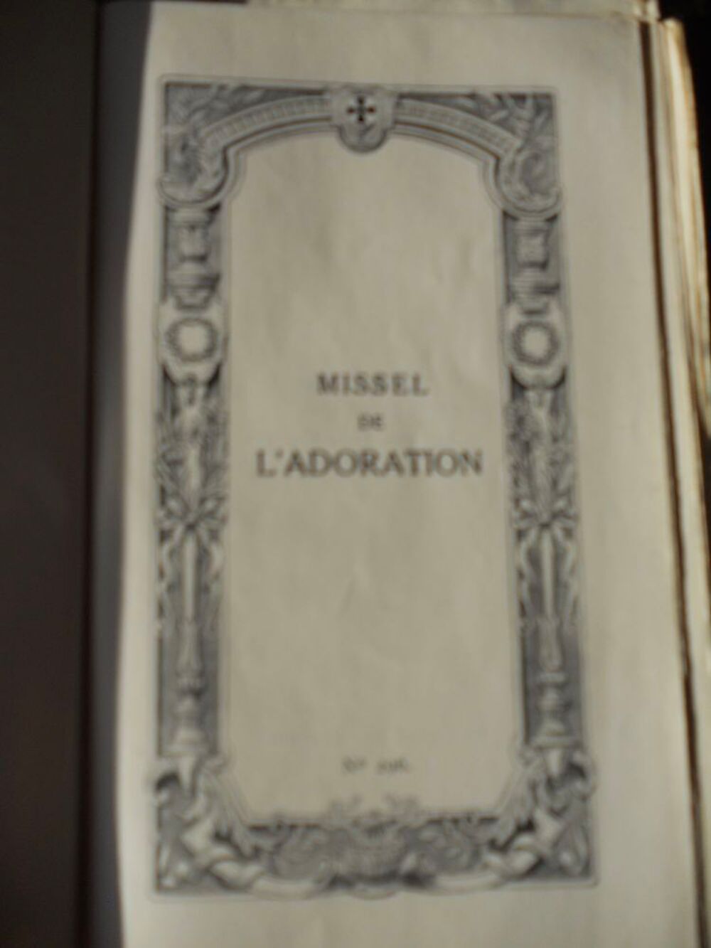 MISSEL DE L'ADORATION No 296 julli 1922 Livres et BD