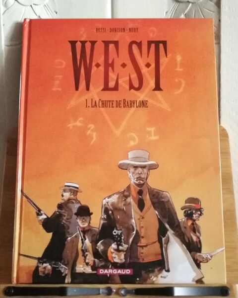 W.E.S.T. : La chute de Babylone - Rossi - Nury - Dargaud 7 Argenteuil (95)