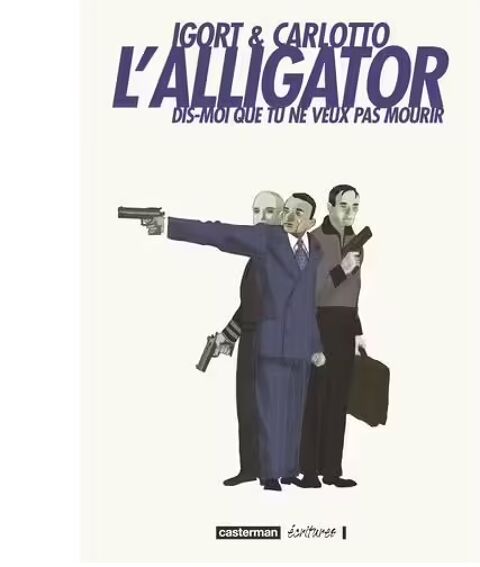 BD : L'alligator / Amres saisons 8 Beauchamp (95)