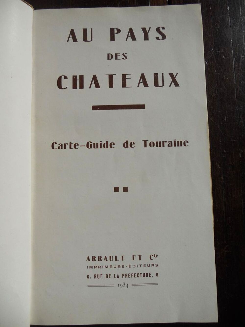 AU PAYS des CHATEAUX GUIDE de TOURAINE. &eacute;dition ARRAULT 1934 Livres et BD