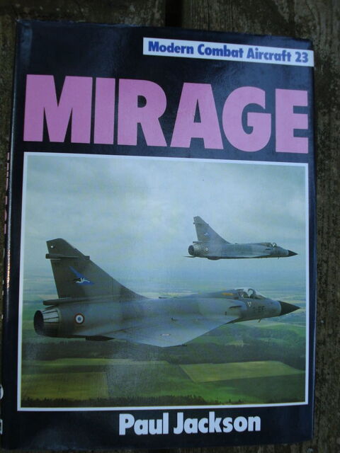 Modern Combat Aircraft 23 : Mirage 8 Avignon (84)