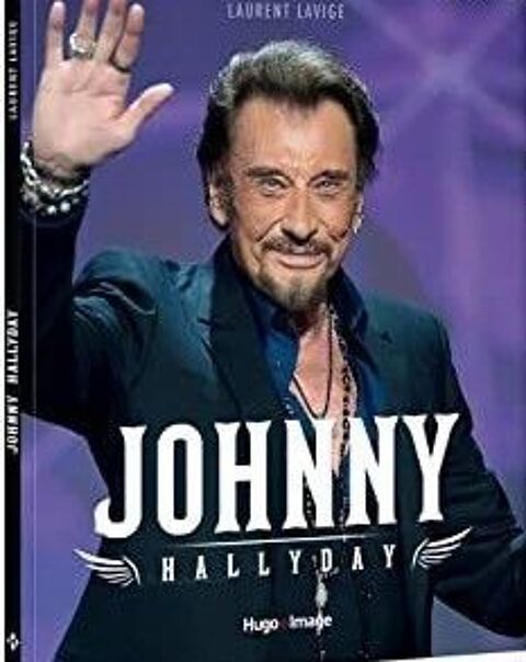 Livre JOHNNY HALLYDAY de Laurent Lavige 8 Ervy-le-Ch�tel (10)