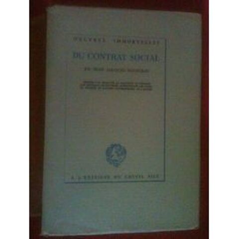 ROUSSEAU, Du contrat social, Gen�ve, Ed du cheval ail�, 1947 220 Bosc-le-Hard (76)