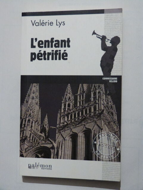 L' ENFANT PETRIFIE  roman policier  PALEMON 3 Brest (29)