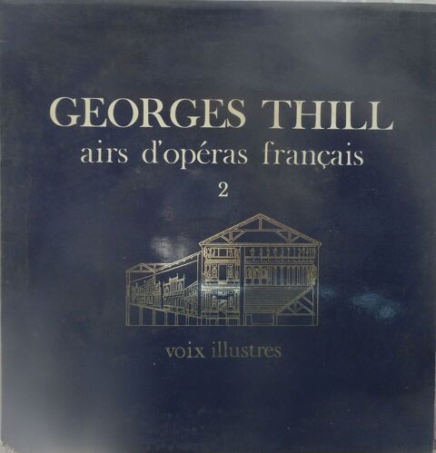 Georges Thill airs d'opra Franais Voix illustres 33 tours 15 Castries (34)