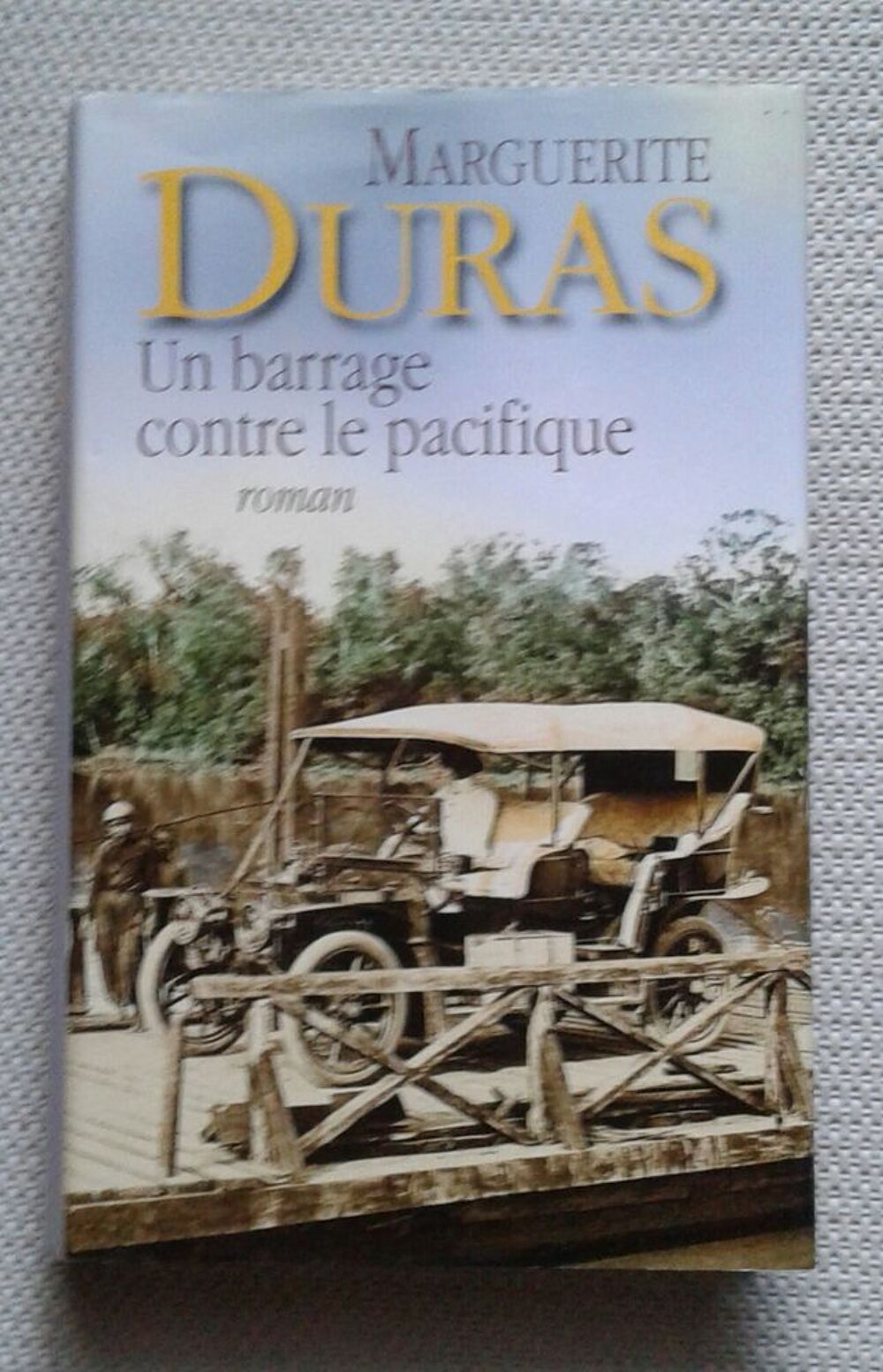 livre "Un barrage contre le pacifique" Livres et BD