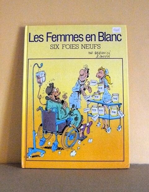 Les femmes en blancs : Six foies neuf - Bercovici - Dupuis 6 Argenteuil (95)