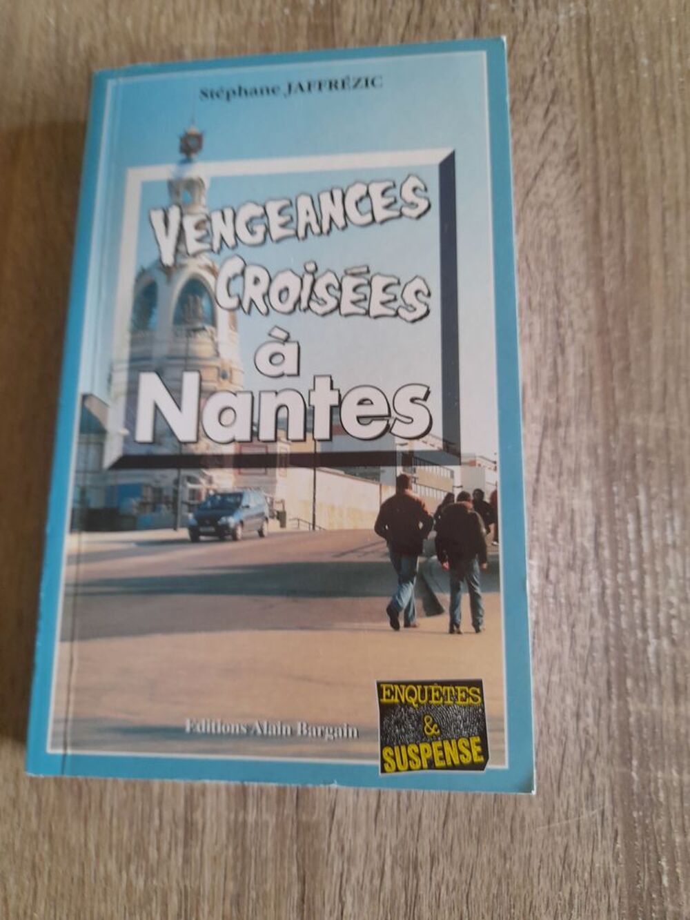 Vengeances crois&eacute;es &agrave; Nantes (96) Livres et BD