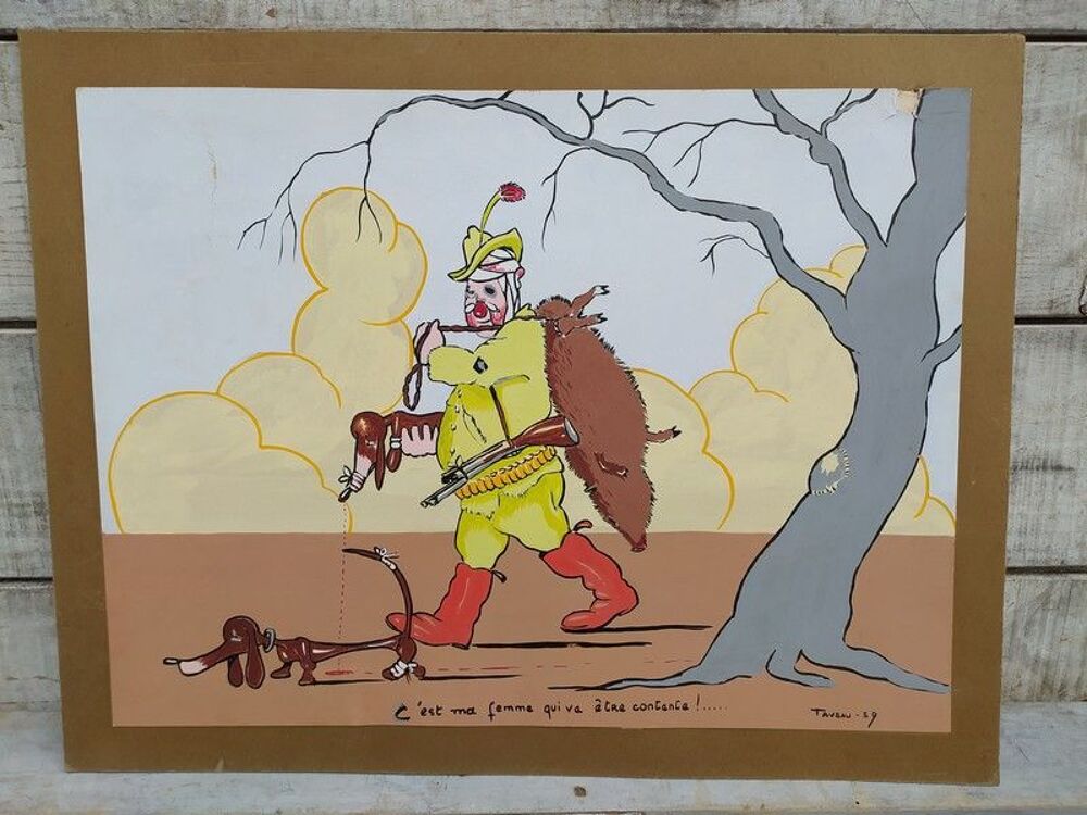 Dessin Gouache Humoristique Th&egrave;me Chasse Sign&eacute; Taveau 39 