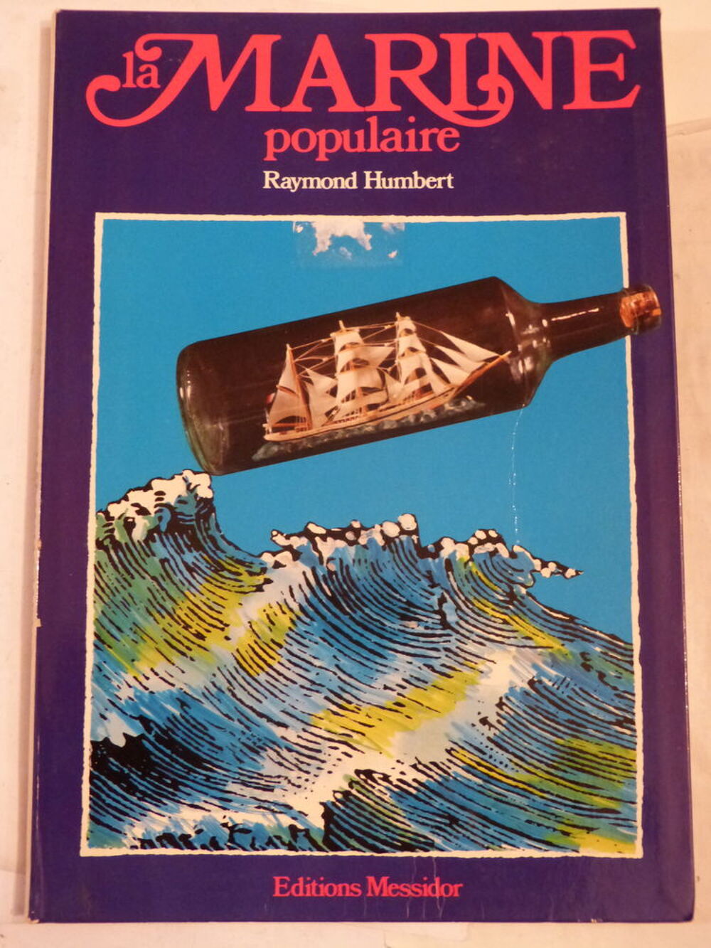 LA MARINE POPULAIRE par RAYMOND HUMBERT Livres et BD