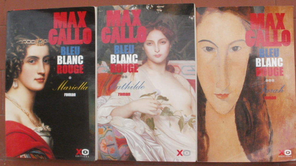 Max GALLO BLEU BLANC ROUGE en 3 tomes - Livres et BD