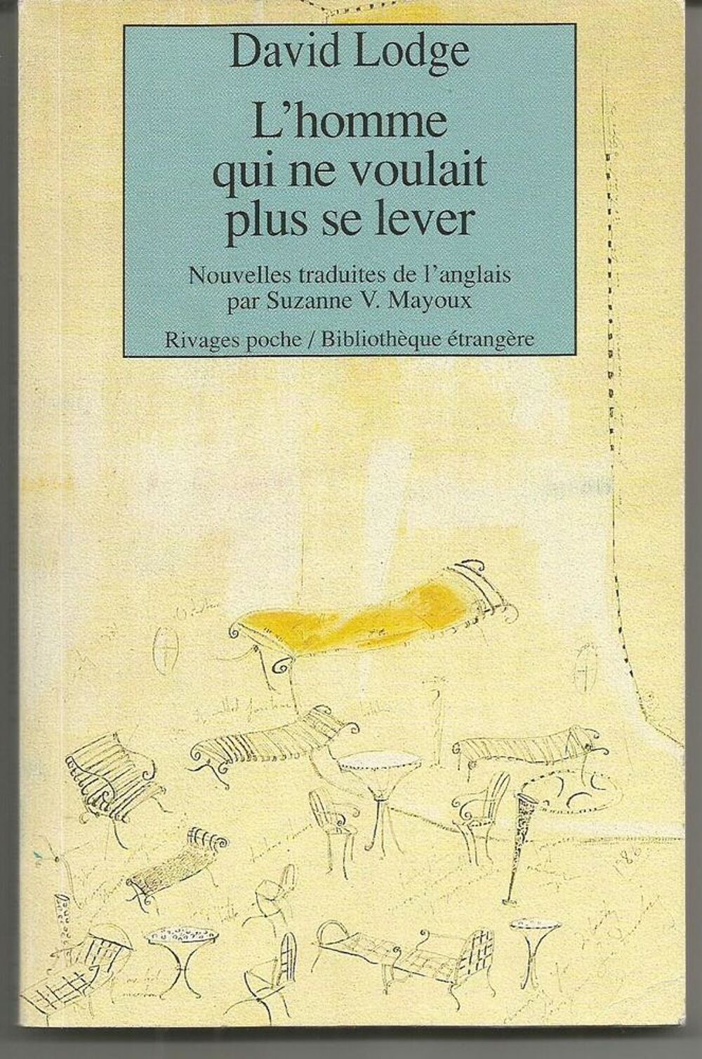 David LODGE L'homme qui ne voulait plus se lever Livres et BD
