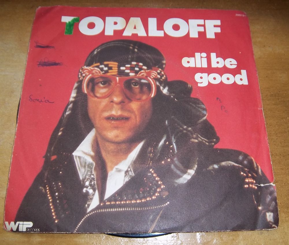 45 tours Topaloff ali be good top &agrave; la coque CD et vinyles